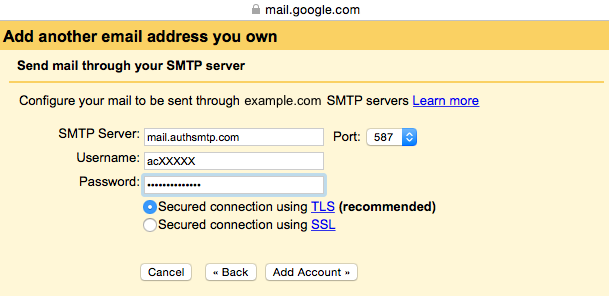 Gmail - Step 4 - Enter the AuthSMTP outgoing mail server, change the SMTP Port to 587, enter your AuthSMTP username and password and then click Add Account